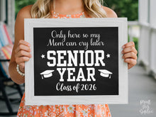First Day Of Senior Year Sign PRINTABLE Funny 12th Grade Sign Class Of 2026 Chalkboard Last High School Sign Photo Prop Bold Simple Modern