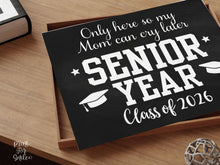 First Day Of Senior Year Sign PRINTABLE Funny 12th Grade Sign Class Of 2026 Chalkboard Last High School Sign Photo Prop Bold Simple Modern