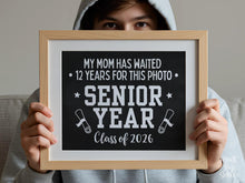 Senior Year First Day Sign PRINTABLE Funny 12th Grade Sign Class Of 2026 Chalkboard Last High School Sign Photo Prop Bold Simple Modern