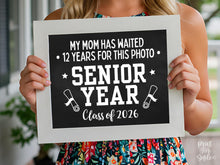 Senior Year First Day Sign PRINTABLE Funny 12th Grade Sign Class Of 2026 Chalkboard Last High School Sign Photo Prop Bold Simple Modern
