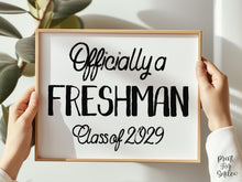 Officially A Freshman First Day Of Freshman Year Sign, 9th Grade Sign, PRINTABLE Class Of 2029, High School Sign, Modern