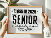 PRINTABLE First Day Of Senior Year Sign, 12th Grade School Sign, Class Of 2026, High School Sign, Modern