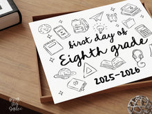 First Day of Eighth Grade Sign PRINTABLE, Cute Back to School Sign, Hand Drawn Illustrated Whimsical Modern Photo Prop, 8th Grade JPG