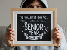 Last First Day Of High School Sign Senior Year Sign PRINTABLE 12th Grade Sign Class Of 2026 Chalkboard Photo Prop Bold Simple Modern For Mom