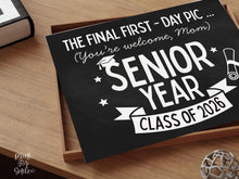 Last First Day Of High School Sign Senior Year Sign PRINTABLE 12th Grade Sign Class Of 2026 Chalkboard Photo Prop Bold Simple Modern For Mom