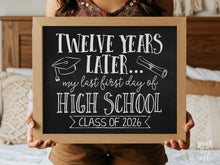 Last First Day Of Senior Year PRINTABLE Sign, Chalkboard School Sign, 12th Grade Sign, 1st Day Photo Prop, Class Of 2026, Instant Download