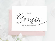 To My Cousin On My Wedding Day Card PRINTABLE
