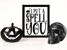 I Put A Spell On You Sign PRINTABLE Halloween Decor Wall Art Print Poster