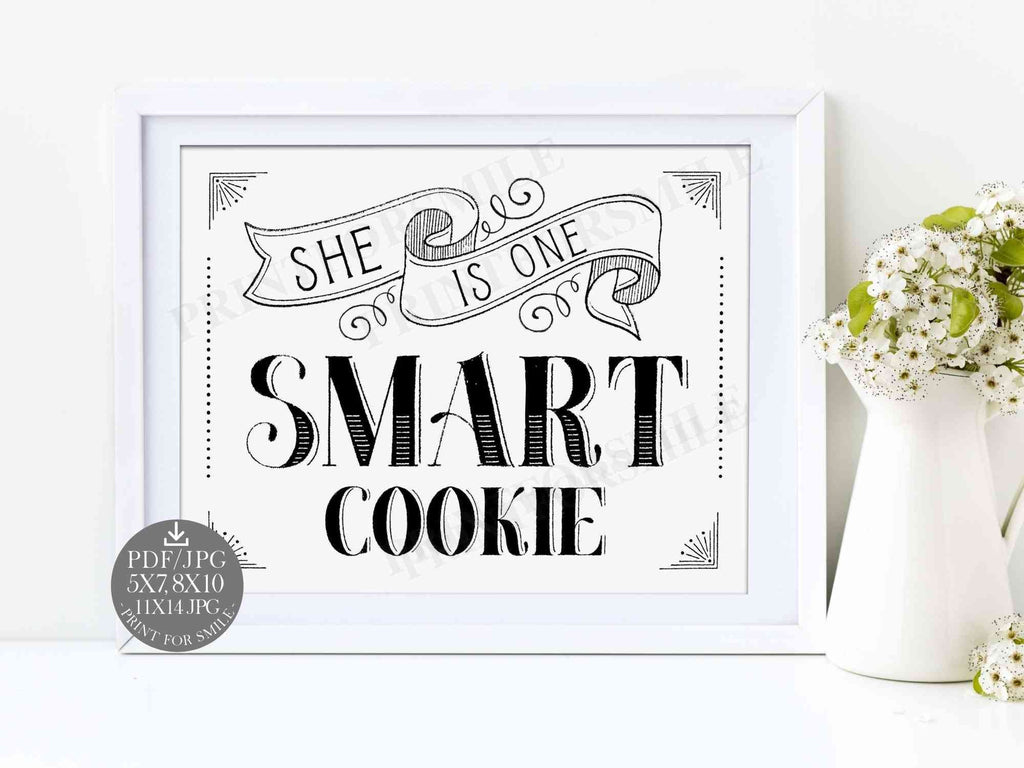 She's One Smart Cookie Sign PRINTABLE