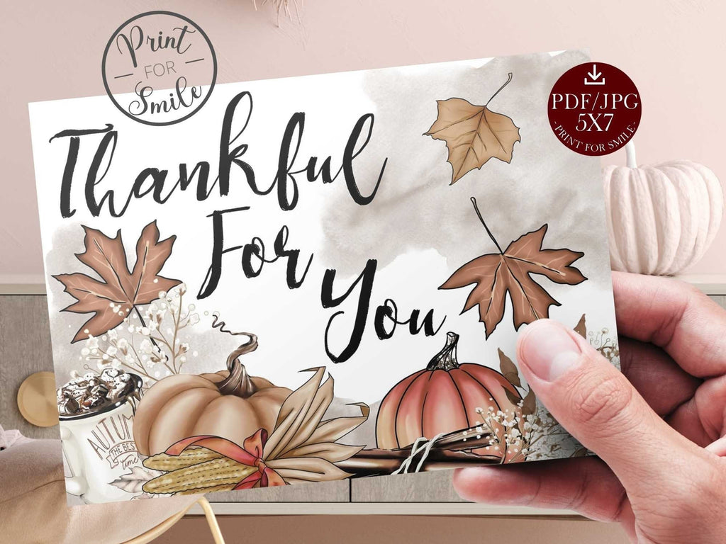 Thankful For You Card Thanksgiving Card PRINTABLE