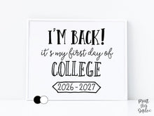 First Day of College Sign Printable, Back to School Sign, Clean + Chalkboard 1st Day College Poster for Boy or Girl