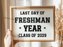 Last Day of Freshman Year Sign PRINTABLE, 9th Grade Sign, End of School Photo Prop, Class of 2029 Sign, Last Day Of School Sign, Boy Sports