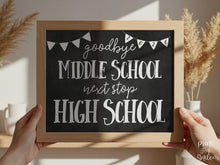 Last Day of Middle School Sign, Next Stop High School Printable, 8th Grade Chalkboard Graduation Photo Prop, Instant Download 2025-2026