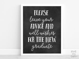 Please Leave Your Advice And Well Wishes For The New Graduate Sign Graduation Party Decorations PRINTABLE
