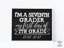 First Day Of 7th Grade Sign PRINTABLE Seventh Grade Chalkboard 2026