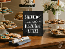 Chalkboard Graduation Is Sweet Please Take A Treat Sign PRINTABLE Graduation Sign, Grad Party Decorations, Table Sign, College Graduation