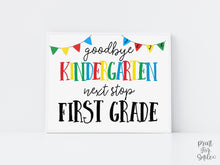Colorful Last Day Of Kindergarten Sign, Kindergarten Graduation Printable, Minimal School Photo Prop