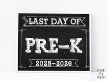 Last Day of Pre-K Sign PRINTABLE Chalkboard Photo Prop 2026