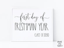 First Day Of Freshman Year Sign PRINTABLE Back To School Sign Photo Prop