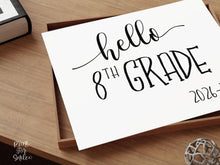 Hello 8th Grade Sign Printable, First Day Of Eighth Grade, Back To School Sign, Clean, Instant Download
