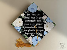 Grad Cap Topper PRINTABLE, For I Know The Plans I Have For You, Graduation Decoration, Nurse, Teacher, Girl, Blue Floral, Jeremiah 29:11