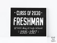 Printable First Day Of Freshman Year Sign, Chalkboard High School Sign, 9th Grade Sign, Class Of 2030, Modern, Rustic