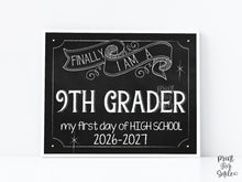 First Day Of Ninth Grade Sign, 9th Grade Sign, Chalkboard PRINTABLE High School Photo Prop