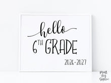 Hello 6th Grade Sign Printable, First Day Of Sixth Grade, Back To School Sign, Clean, Instant Download