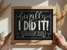 I Did It Class Of 2025 Sign Printable Graduation