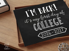 First Day of College Sign Printable, Back to School Sign, Clean + Chalkboard 1st Day College Poster for Boy or Girl