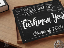 First Day Of Freshman Year Sign PRINTABLE Chalkboard, 9th Grade, Class Of 2030, High School Sign, Photo Prop, Instant Download