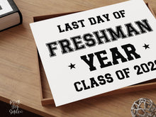 Last Day of Freshman Year Sign PRINTABLE, 9th Grade Sign, End of School Photo Prop, Class of 2029 Sign, Last Day Of School Sign, Boy Sports