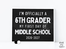 First Day of 6th Grade Sign Printable, My First Day of Middle School Sign, Simple + Chalkboard 1st Day Sixth Grade Clean Board Poster