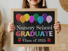 Last Day Of Nursery School Sign PRINTABLE, Nursery School Graduate Sign, Chalkboard Photo Prop 2025