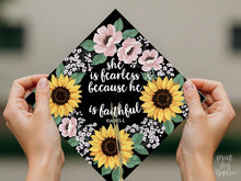 Grad Cap Topper PRINTABLE Graduation Decoration, Nurse, Teacher, Girl Hat Topper, She Is Fearless Because He Is Faithful, Psalm 23:4
