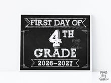 First Day Of 4th Grade Sign PRINTABLE, Fourth Grade Sign, School Sign, 1st Day Chalkboard 2026