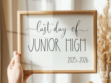 Last Day Of Junior High Sign Printable 2026 School