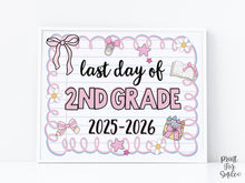 Cute Last Day Of 2nd Grade Sign PRINTABLE, Second Grade School Sign Photo Prop Pastel Coquette Bow Girly 2026