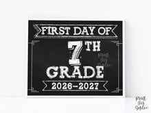 First Day Of 7th Grade Sign PRINTABLE, Seventh Grade School Sign, 1st Day Chalkboard 2026