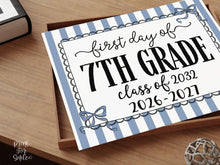 Blue First Day Of 7th Grade Sign Coquette PRINTABLE, Seventh Grade Girl Back To School Sign, 1st Day Photo Prop, Instant Download