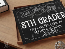 First Day Of 8th Grade Sign, Last First Day Of Middle School, Eighth Grade Sign, 1st Day Chalkboard PRINTABLE