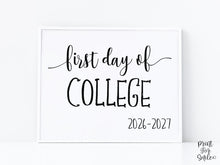 First Day Of College Sign PRINTABLE 2026-2027