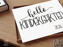 Hello Kindergarten Sign Printable, First Day Of Kindergarten, Back To School Sign, Clean, Instant Download