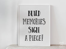 PRINTABLE Build Memories Sign A Piece Sign, Grad Party Decor, Table Sign, College Graduation