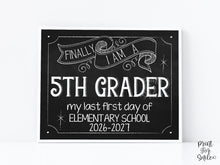First Day Of 5th Grade Sign Last First Day Of Elementary School Fifth Grade Sign PRINTABLE 1st Day