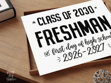 PRINTABLE First Day Of Freshman Year Sign, 9th Grade High School, Class Of 2030, High School Sign, Modern