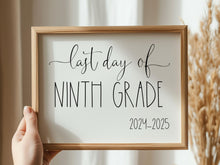 Last Day Of 9th Grade Sign Ninth School 2025 Printable