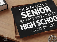 First Day of Senior Year Sign Printable, Last First Day of School Sign, Simple + Chalkboard 1st Day 12th Grade Poster, Clean Class of 2027