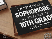 First Day of Sophomore Year Sign Printable, Back to School Sign, Simple + Chalkboard 1st Day 10th Grade Poster, Clean Class of 2029
