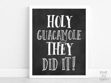 PRINTABLE Holy Guacamole They Did It Sign, Graduation Party Decorations, Fiesta, Grad Party Decor, Chalkboard